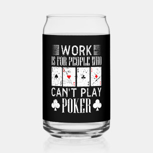 Funny Poker Arbeit Wort Kunst Spielkasino Dosenglas
