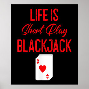 Funny Poker Das Leben ist ein Kurzer Blackjack Poster