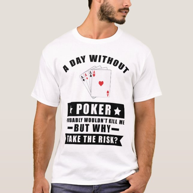 Funny Poker Design T-Shirt (Vorderseite)