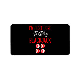 Funny Poker   Ich bin nur hier um Blackjack zu pfl Adressaufkleber