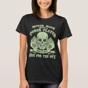 Funny Poker Nie mit dem Poker-Player durchstöber T-Shirt
