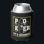 Funny Poker Science Gambling Wortart Dosenkühler<br><div class="desc">Funny Poker Science Gambling Word Art Cooler</div>
