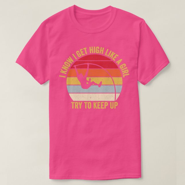 Funny Pole Vault Pole Gewölbe Ich weiß, ich werde  T-Shirt (Design vorne)