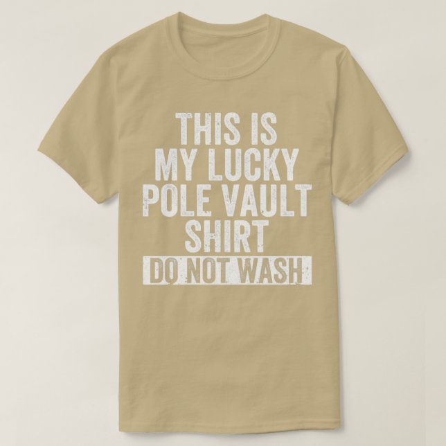 Funny Pole Vault Pole Vaulting Lucky Pole Vault Sh T-Shirt (Design vorne)