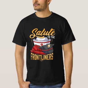 Funny Police Firefighter Frontliner Nurse Geschenk T-Shirt