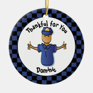 Funny Police Gift - Proud Police Officer Danke Keramik Ornament