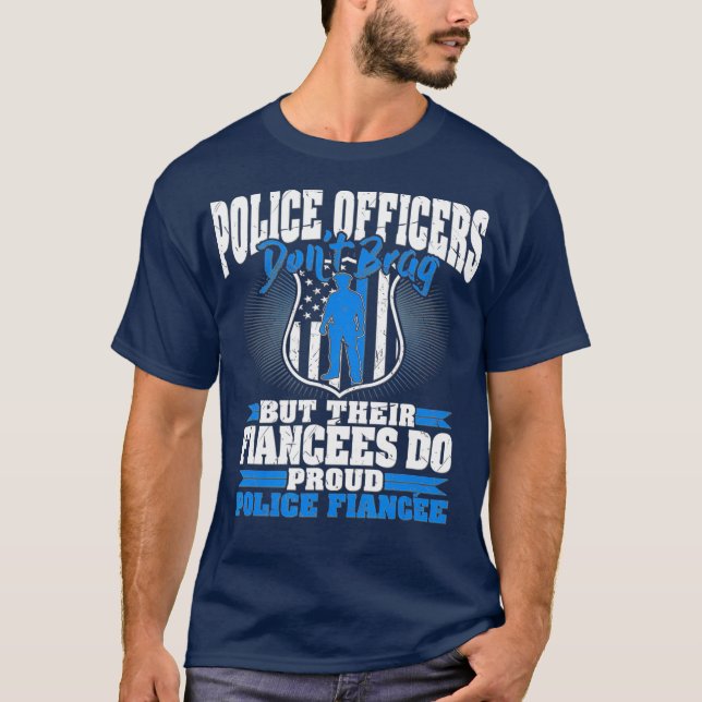 Funny Police Officers Dont Brag Proud Police T-Shirt (Vorderseite)
