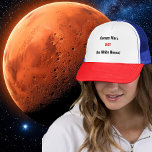 Funny Policies - Occupy Mars not WH Truckerkappe<br><div class="desc">"Occupy Mars nicht das Weiße Haus!" Baseballkappe. Weitere Produkte finden Sie in der Sammlung: https://www.zazzle.com/collections/tso_united_states_of_america-119311996090616599 Hinweis: Dieser Shop ist NICHT mit einer bestimmten Gruppe verbunden. Wir glauben nur an die "Weltdemokratie".</div>