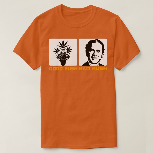 Funny Politic Good Bush Bad Bush Funny George W T-Shirt (Design vorne)