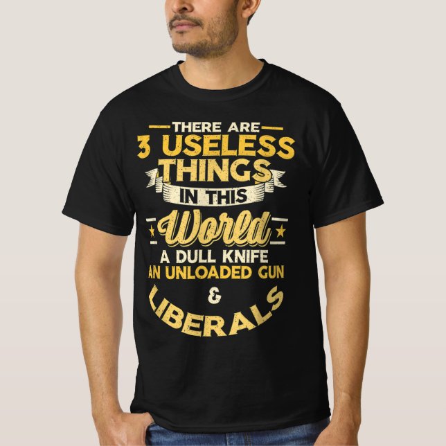 Funny Political Liberals T-Shirt (Vorderseite)
