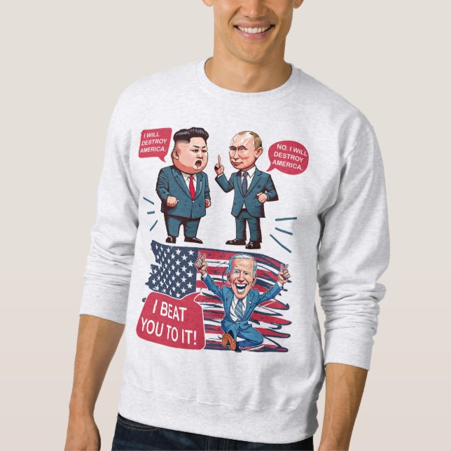 Funny Political Meme Sweatshirt (Vorderseite)