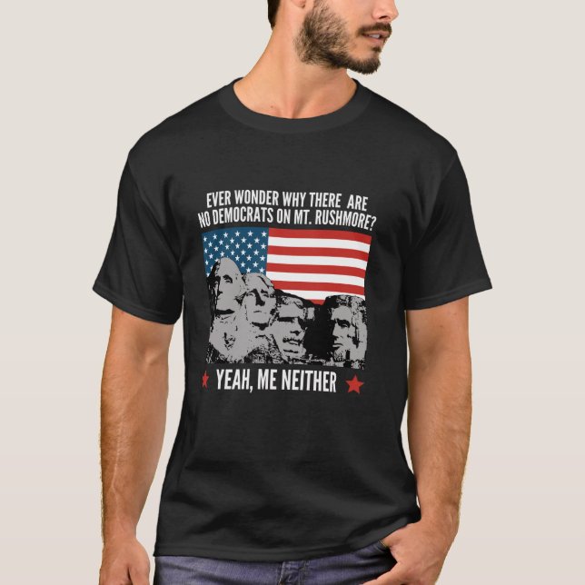 Funny Political Republikaner Mount Rushmore Demokr T-Shirt (Vorderseite)