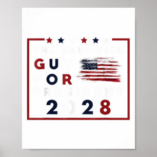 Funny Political The Sandwich Typ for President 202 Poster