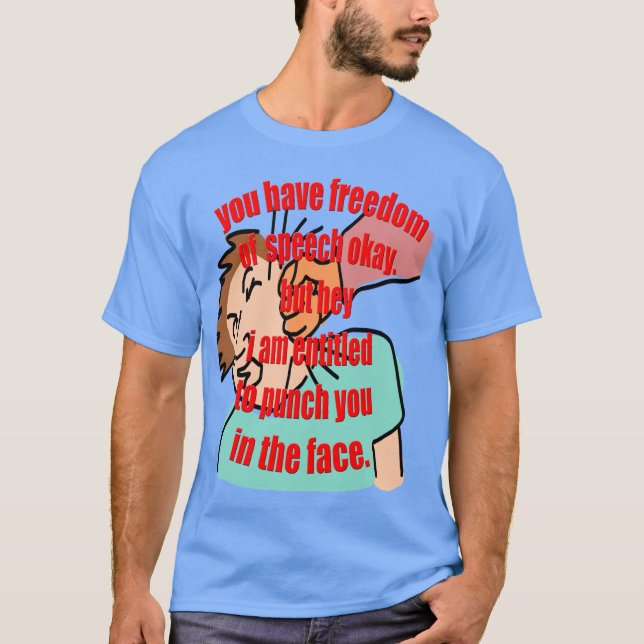 Funny Political Zitat T-Shirt (Vorderseite)