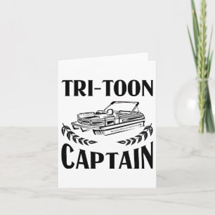 Funny Pontoon Boat Captain Gift Men Cool Tri-toon Karte