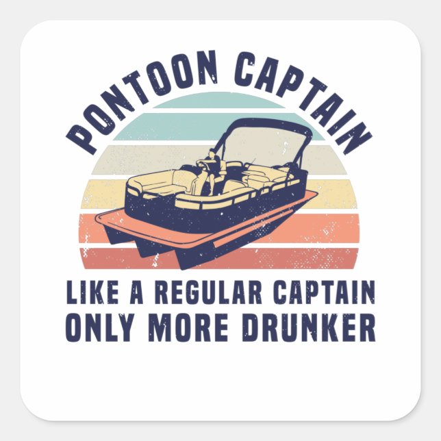 Funny pontooning Gift Pontoon Captain Quadratischer Aufkleber (Vorderseite)