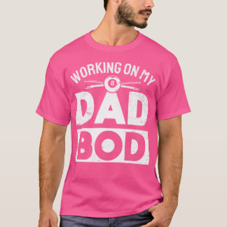 Funny Pool arbeitet an meinem Vater Bod Billiards T-Shirt