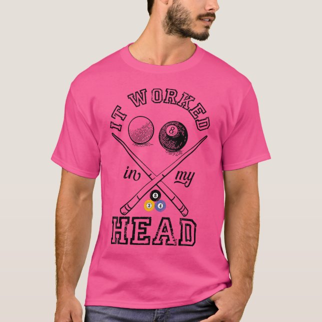 Funny Pool Art für Billard Lover Pool Player T-Shirt (Vorderseite)