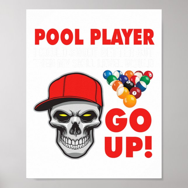 Funny Pool Billard Ich konnte besser schießen Poster (Vorne)