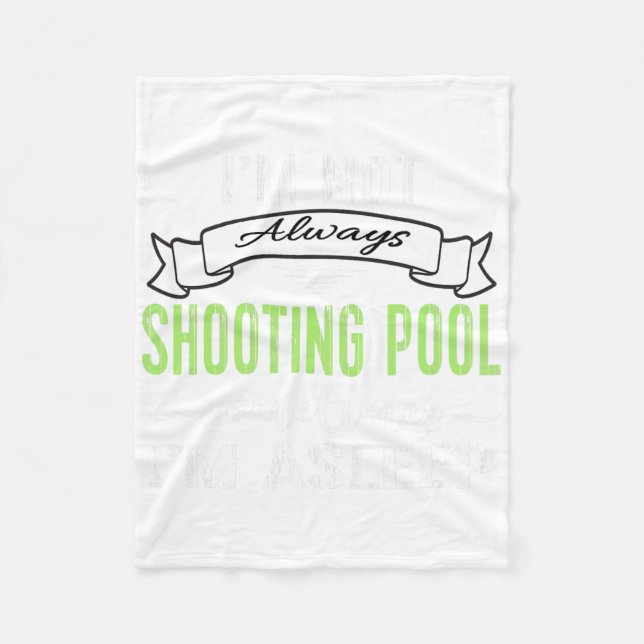 Funny Pool Billard T-Shirt nicht immer Schwimmbeck Fleecedecke (Vorderseite)