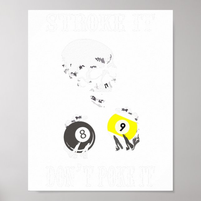 Funny Pool Billiards Stroke It Dont Pocken It Poster (Vorne)