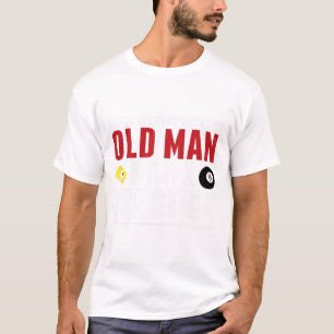 Funny Pool Billliard Spieler Alter Mann mit Cue St T-Shirt
