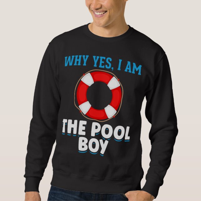 Funny Pool Boy Schwimmer Spaß Sweatshirt (Vorderseite)