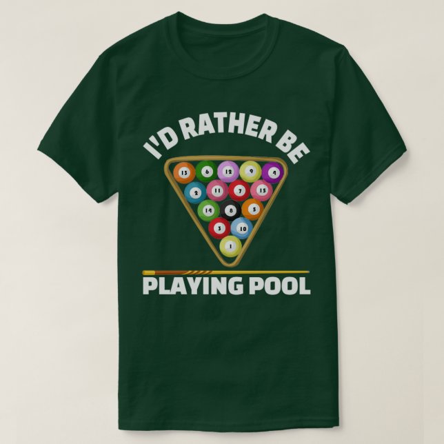 Funny Pool Geschenke statt spielen Pool Billard t  T-Shirt (Design vorne)