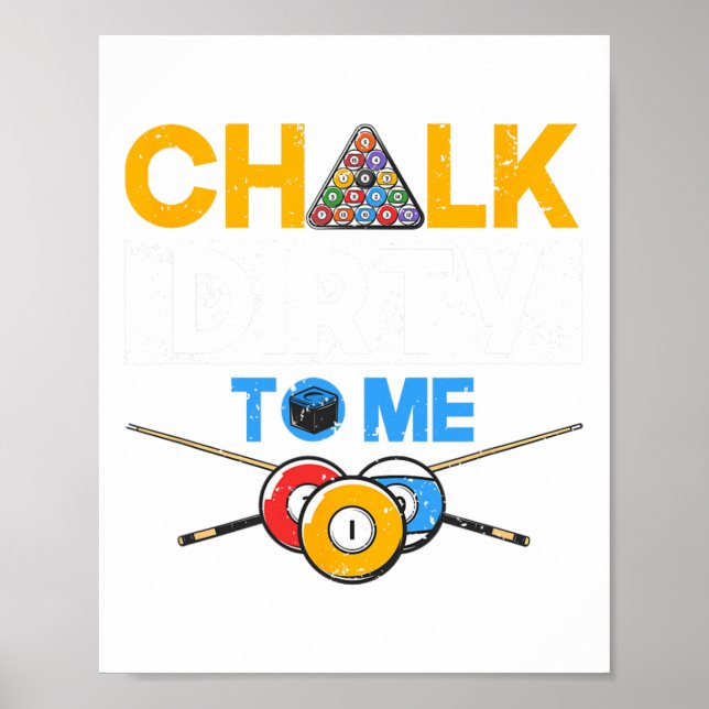 Funny Pool Player 8-Ball Billard Lover Chalk Dirty Poster (Vorne)