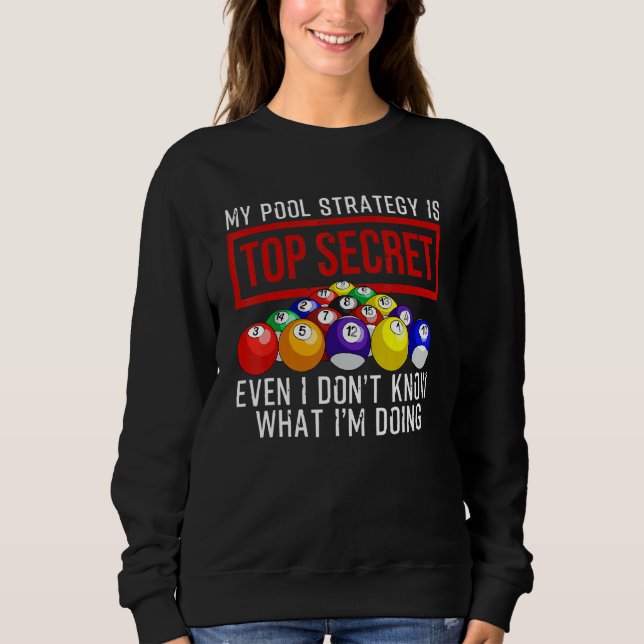 Funny Pool Player Billard für Damen Spielplan Sweatshirt (Vorderseite)