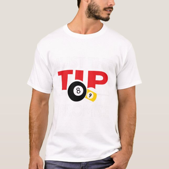 Funny Pool Player Billiards T Shirt Nur der Tipp I (Vorderseite)