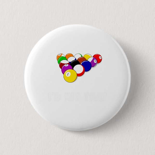 Funny Pool Quote Id trifft, dass Billiards Player  Button (Vorderseite)