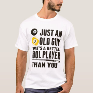 Funny Pool T Shirt nur ein alter Typ Billard Gesch