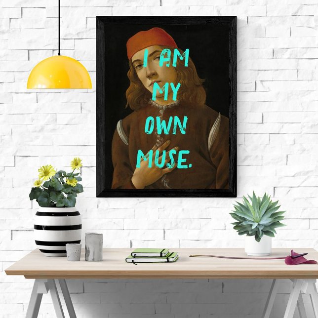 Funny Pop Art I Bin mein eigenes Muse Affirmation  Poster (Von Creator hochgeladen)