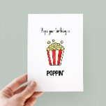 Funny Popcorn Pun Birthday Card<br><div class="desc">Hoffe,  dein Geburtstag ist ein Poppin" - lustige Geburtstagskarte mit minimalistischer popcoristischer Illustration</div>