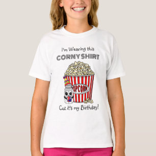 Funny Popcorn Pun   Mein Geburtstag T-Shirt