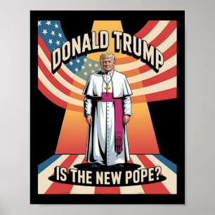 Funny Pope und Präsident Donald Trump2 Poster