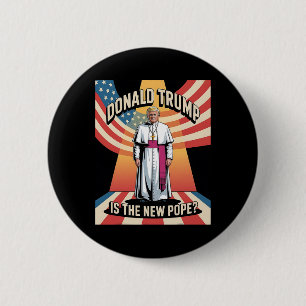 Funny Pope und Präsident Donald Trump3 Button