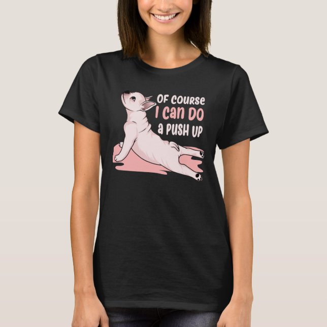 Funny Posited Dog Graphic T-Shirt (Vorderseite)