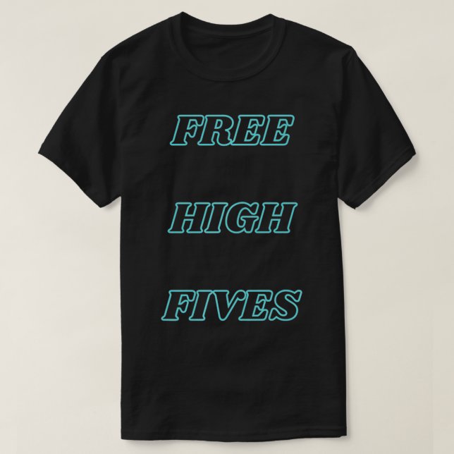 Funny Positive Free High Fives Premium T-Shirt (Design vorne)