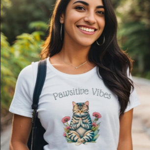 Funny Positive Vibes Cat Lover T - Shirt