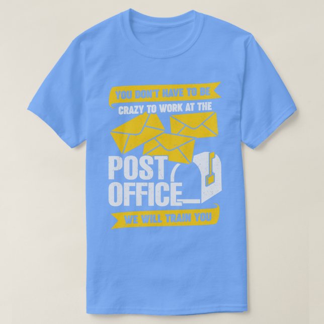 Funny Post Office Postarbeiter-Geschenk T-Shirt (Design vorne)