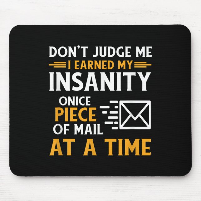 Funny Postal Mail Carrier Kurier Quote Mousepad (Vorne)