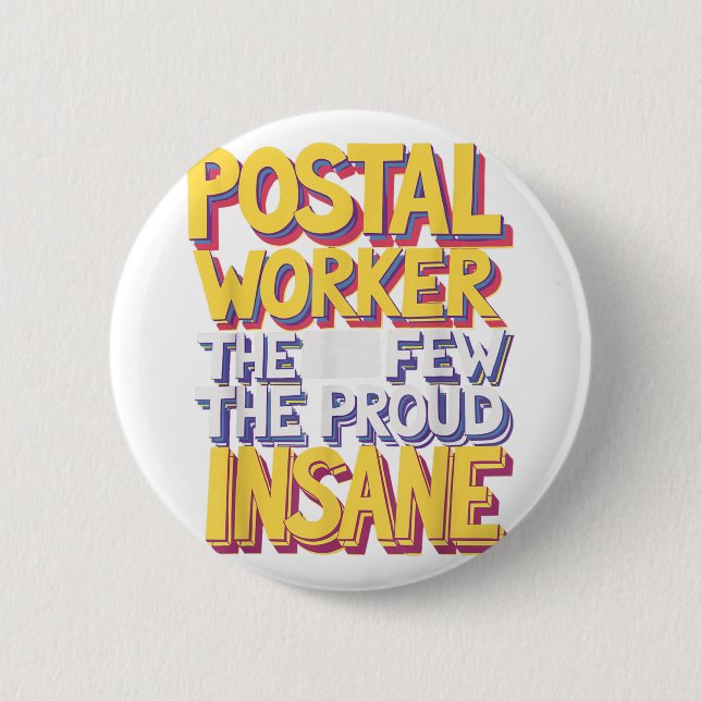 Funny Postal Worker Quote Meme Design Button (Vorderseite)