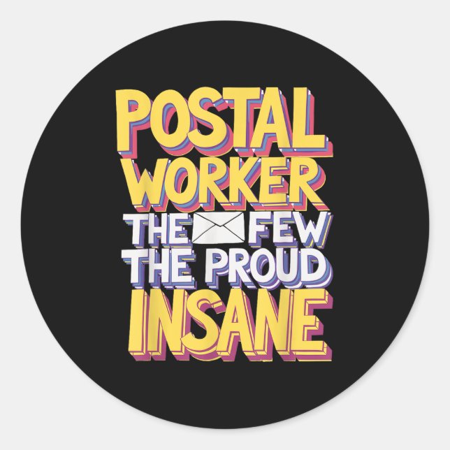 Funny Postal Worker Quote Meme Design Runder Aufkleber (Vorderseite)