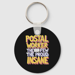 Funny Postal Worker Quote Meme Design Schlüsselanhänger