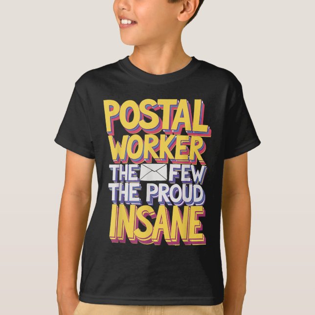 Funny Postal Worker Quote Meme Design T-Shirt (Vorderseite)