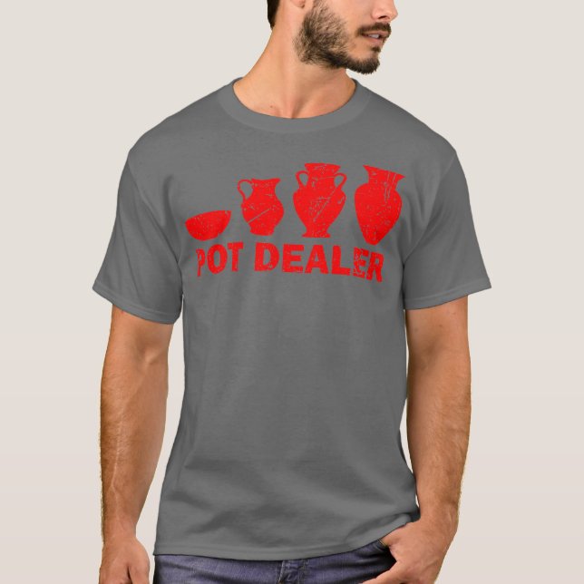 Funny Pot Händlergeschenk für Töpferkünstler Cool T-Shirt (Vorderseite)