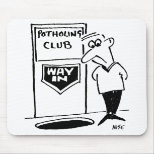 Funny Potholing Club Eintritt in den Cartoon Mousepad