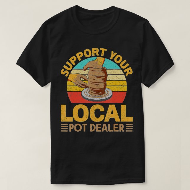 Funny Potterie Geschenk für Pot-Händler Männer Fra T-Shirt (Design vorne)